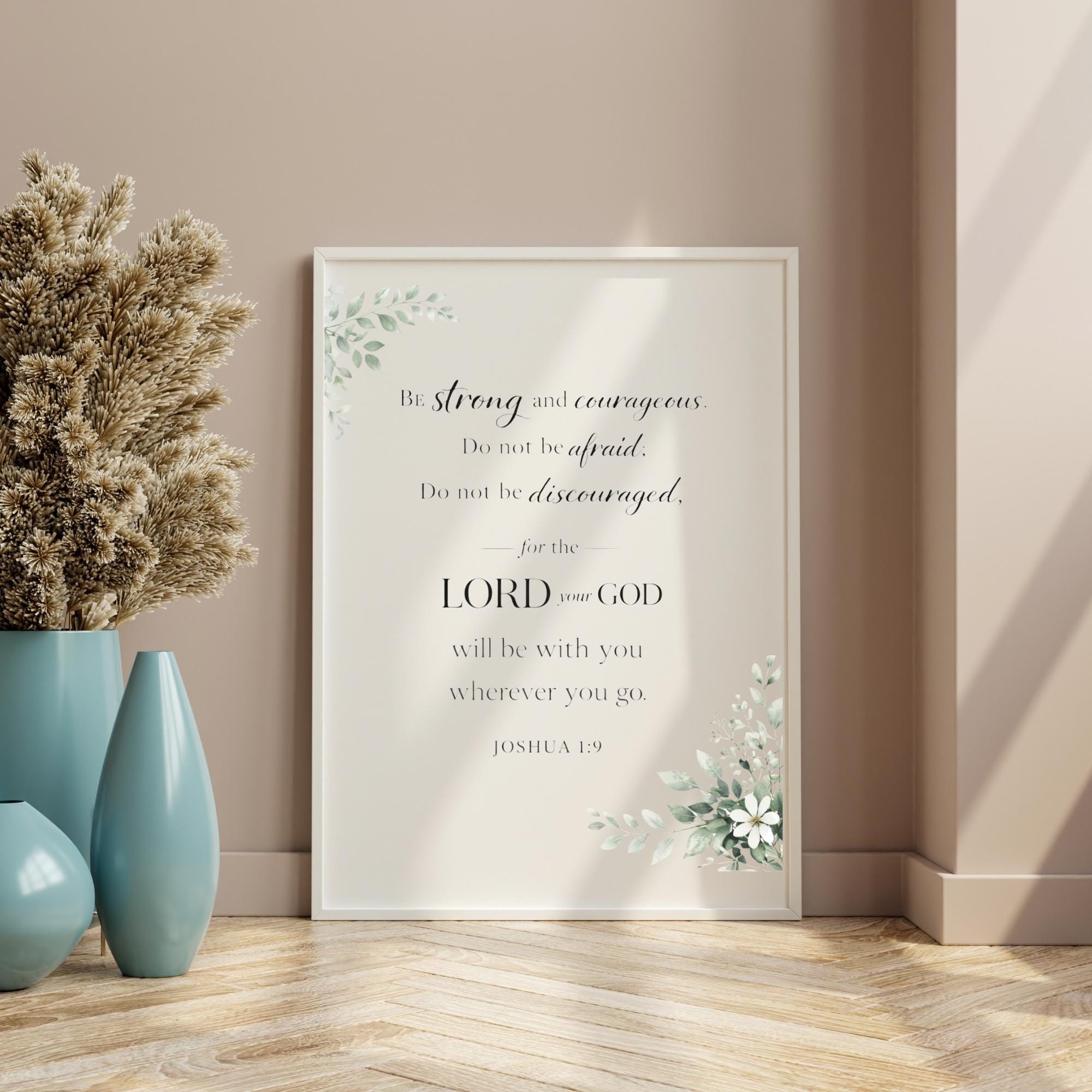 Joshua 1:9 Printable Wall Art, Be Strong Courageous Christian Poster (Digital Download)