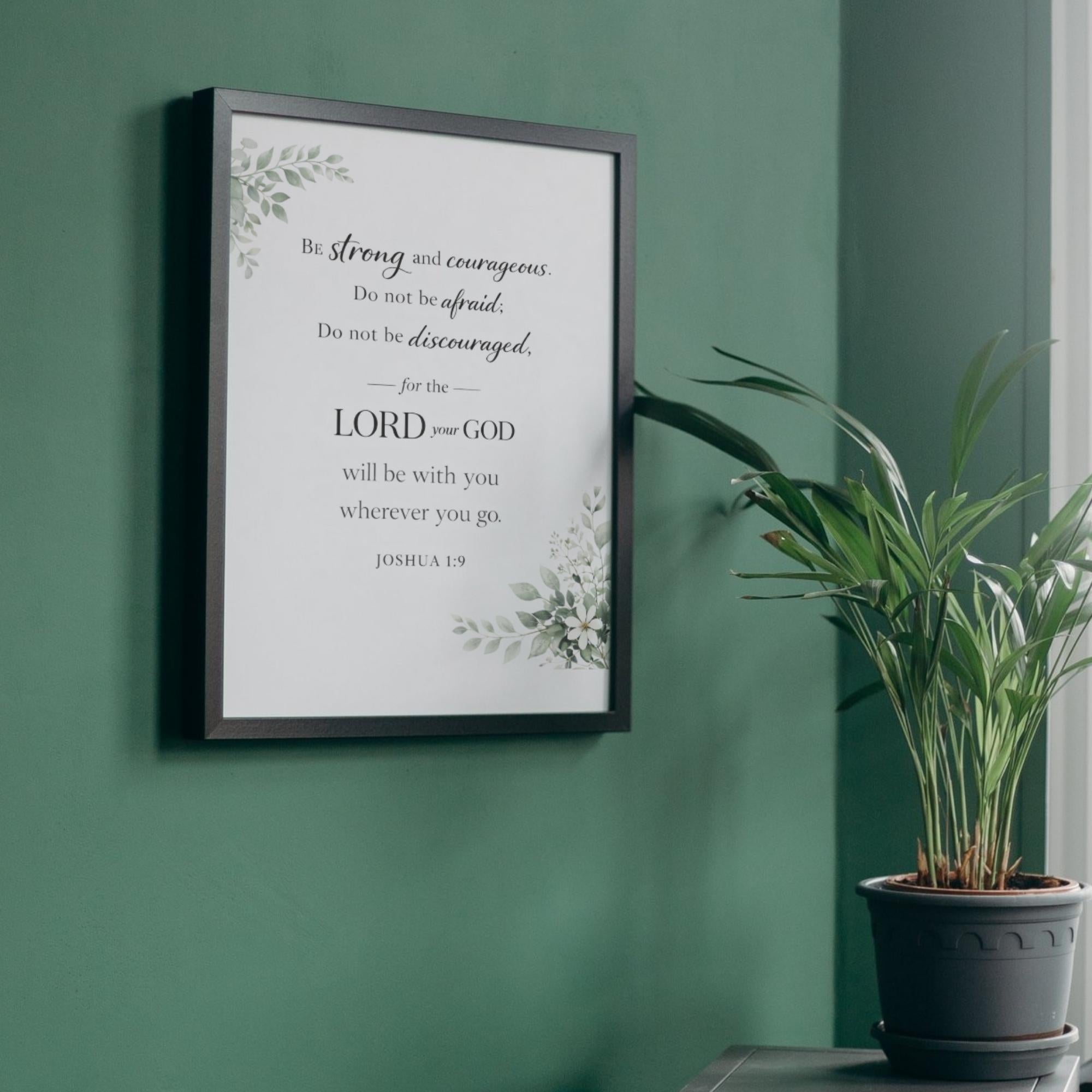 Joshua 1:9 Printable Wall Art, Be Strong Courageous Christian Poster (Digital Download)
